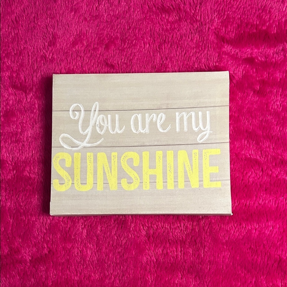 You Are My Sunshine Wall Art